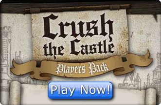Play Crush The Castle - Players Pack