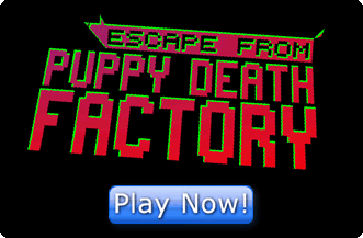 Play Escape From Puppy Death Factory