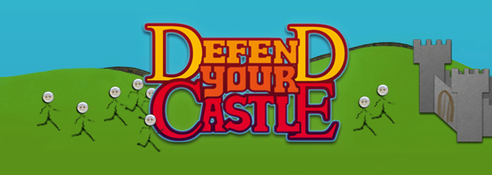 Defend Your Castle