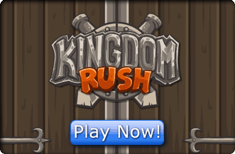 Play Kingdom Rush