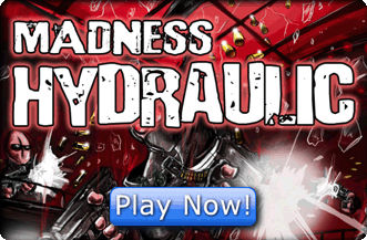 Play Madness Hydraulic