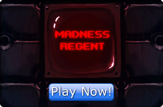 Play Madness Regent