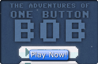 Play One Button Bob