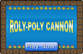 Play Roly Poly Cannon