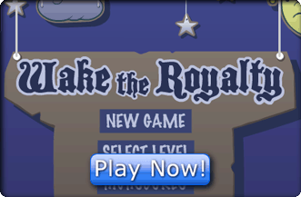 Play Wake The Royalty